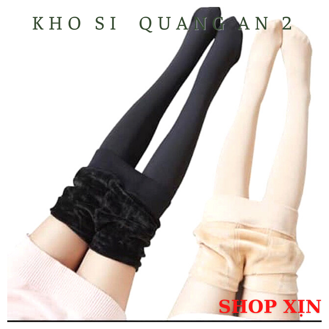 Quần tất nữ, quần vớ nữ lót lông nhung mềm mịn ấm áp che khuyết điểm chân bất chấp đại hàn