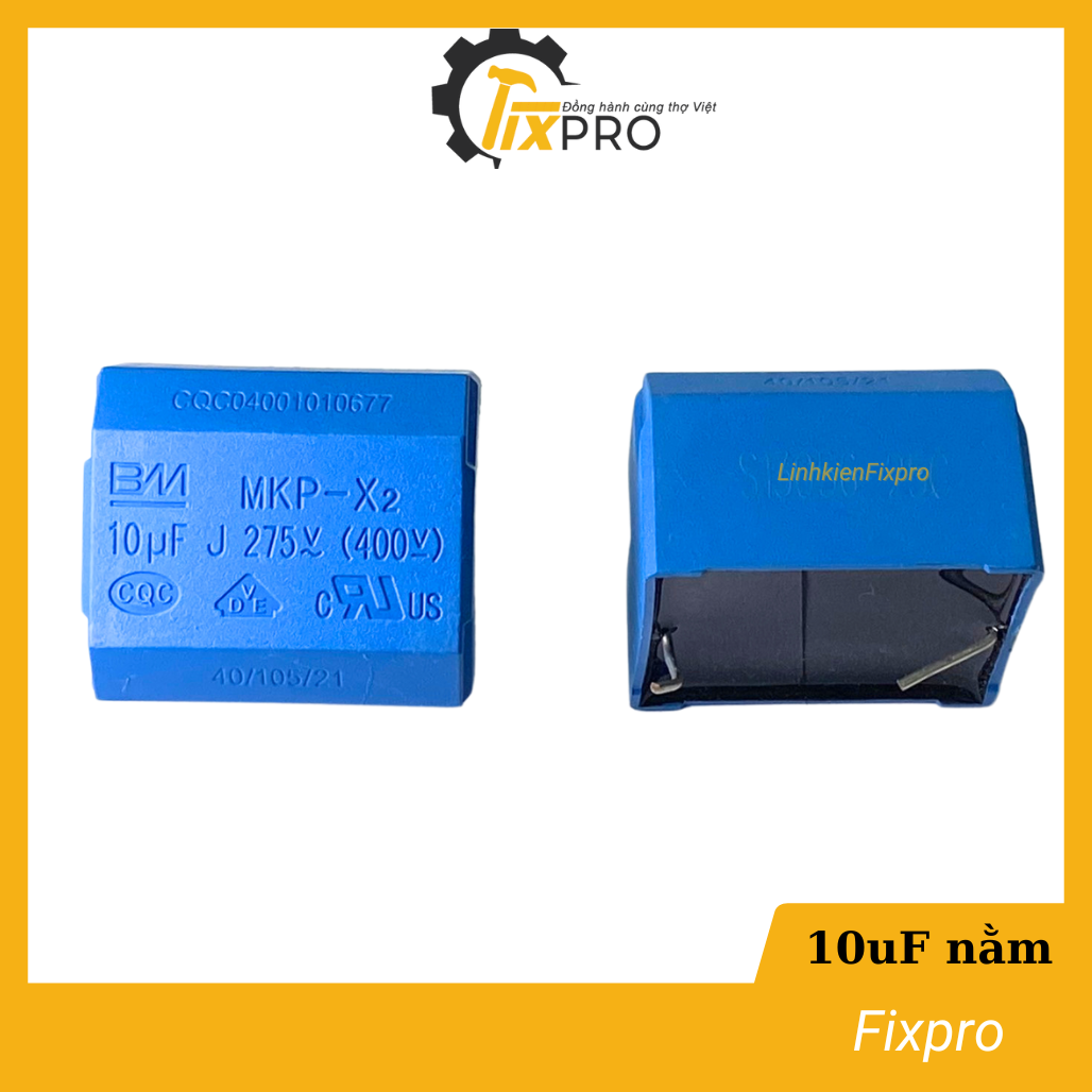 Tụ bếp từ 10UF 400V nằm chính hãng - Fixpro