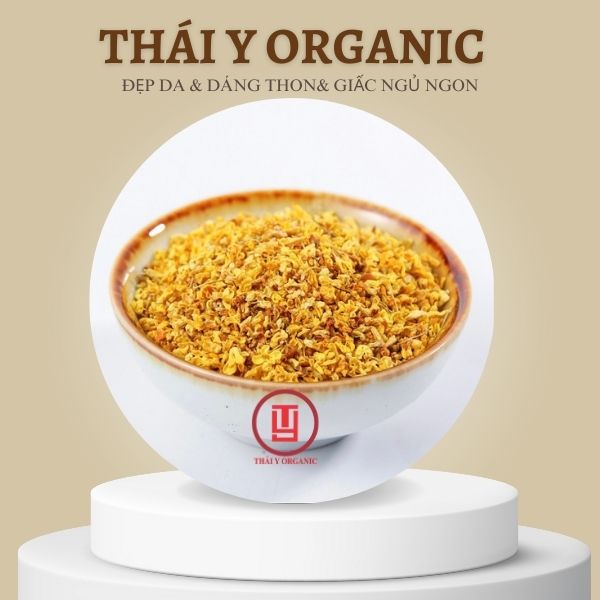 Quế Hoa Thượng Hạng 500g (Trà Hoa Quế, Hoa Mộc)-Tiệm Trà Thái Y