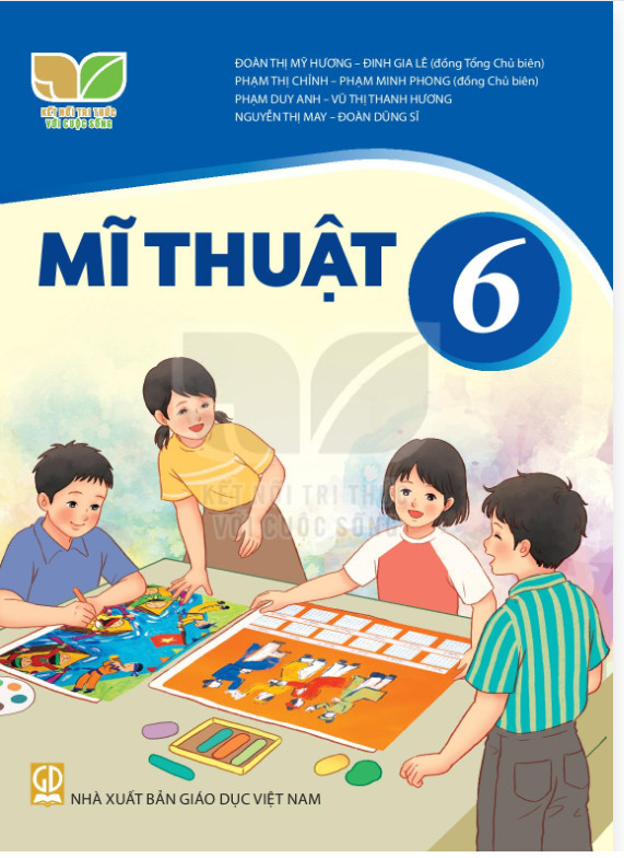 Mĩ thuật lớp 6- ket noi tri thuc voi cuoc song
