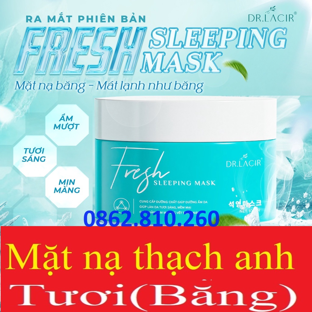 Mặt Nạ Ngủ Thạch Anh Tươi Fresh Sleeping Mask Dr Lacir Drlacir ylabcos