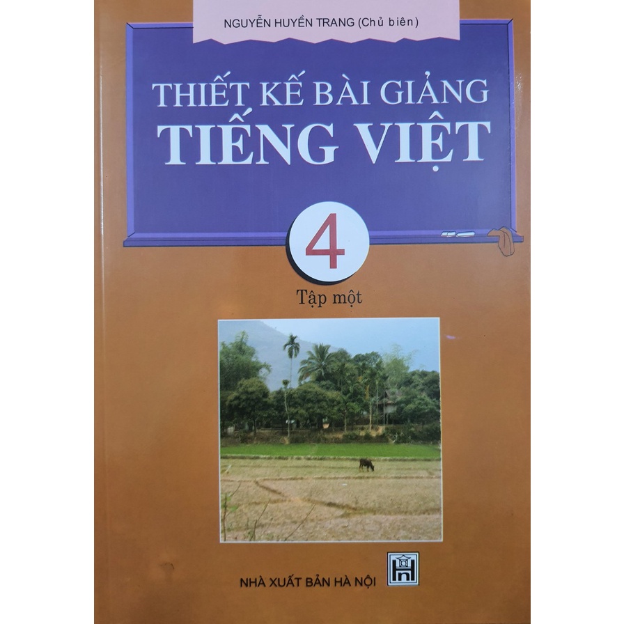 Sách - Thiết kế bài giảng Tiếng Việt 4 Tập 1
