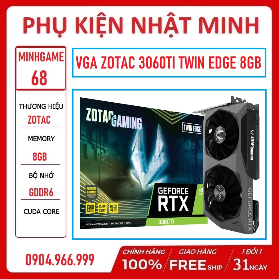 SIÊU SỐC VGA Zotac gaming RTX 3060ti TWIN EDGE full new nguyên seal BH 36