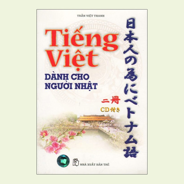 Fahasa - Tiếng Việt Dành Cho Người Nhật Tập 2(Tái bản) + CD