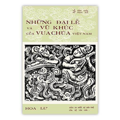 Những đại lễ và vũ khúc của vua chúa việt nam