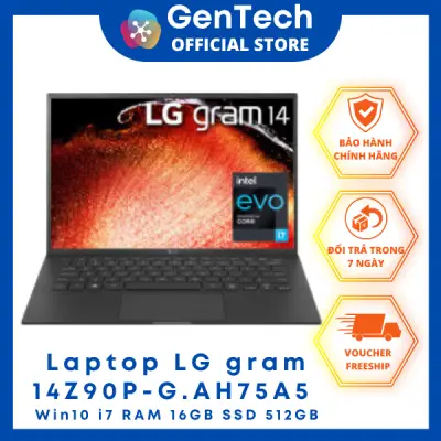 Laptop LG gram 14', Windows 10 Home, Intel® Core™ i7 Gen11, 16GB, 512GB, 16:10,14Z90P-G.AH75A5 (có quà tặng)