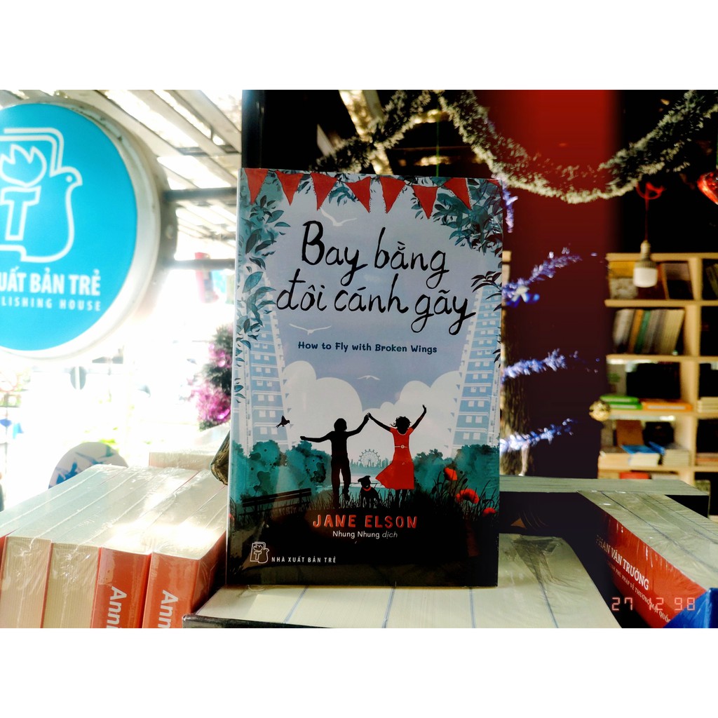 Bay Bằng Đôi Cánh Gãy - Jane Elson