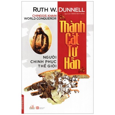 Thành cát tư hãn - người chinh phục thế giới