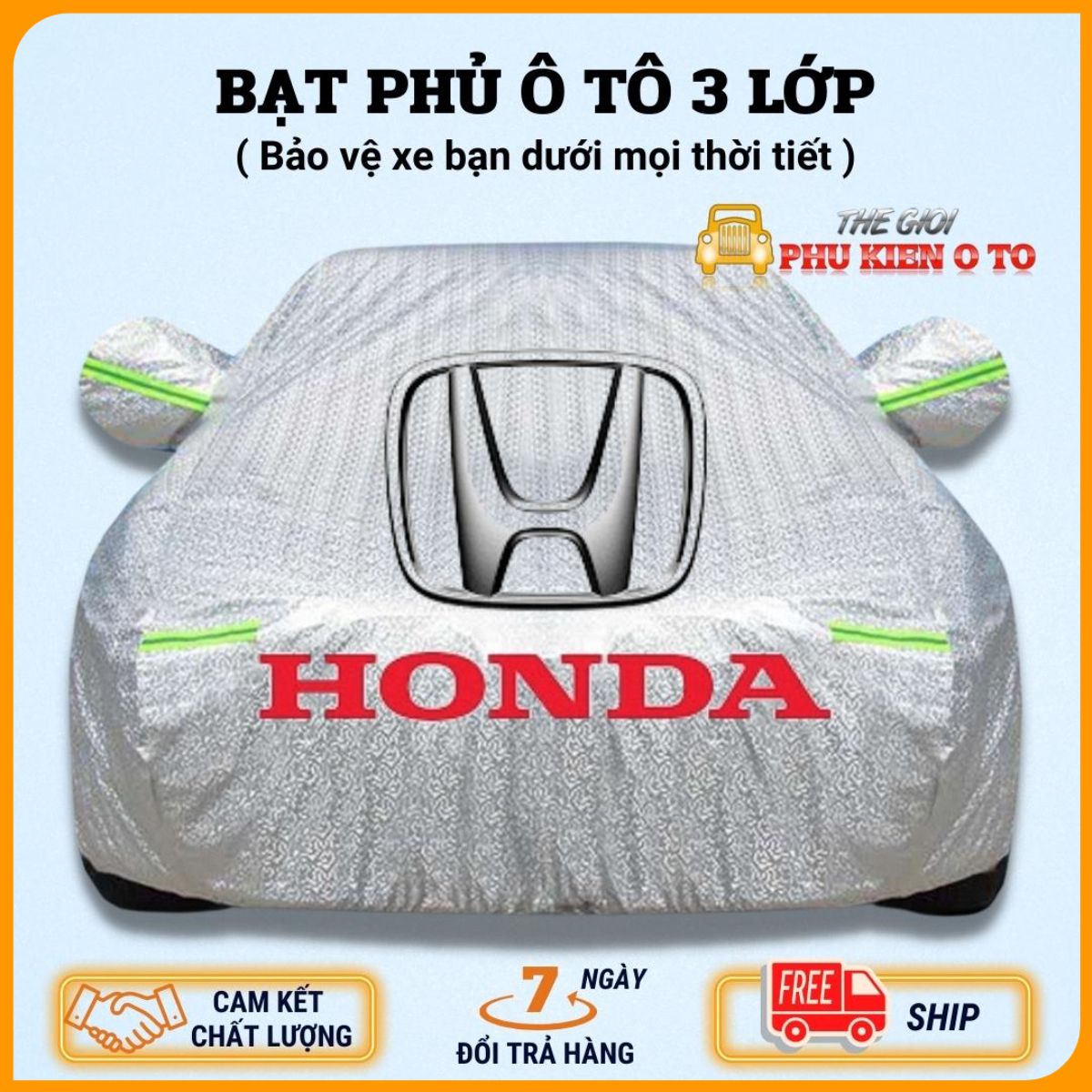 Bạt Phủ Xe Ô Tô Honda CRV, Brio, City, HRV, Accord, Civic, Jazz, có phản quang, chống nóng, chống nước, có khóa kéo cánh cửa