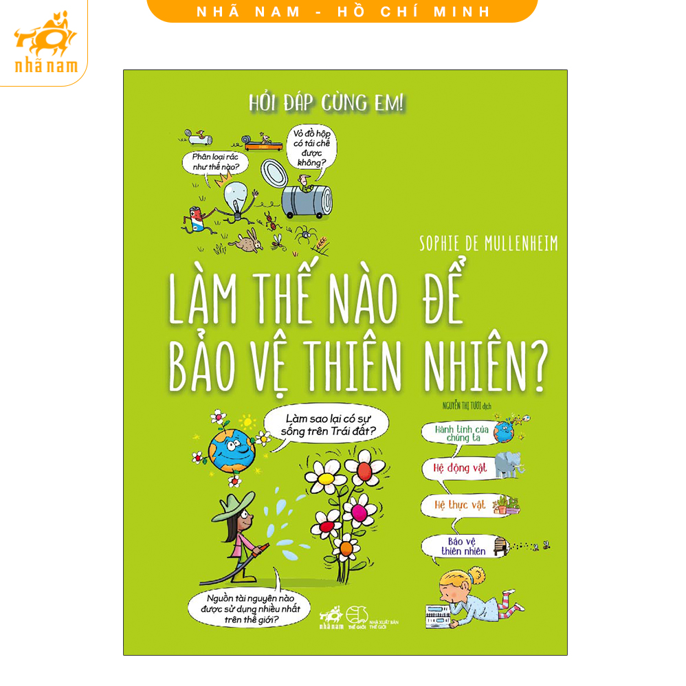 Sách - Hỏi đáp cùng em! - Làm thế nào để bảo vệ thiên nhiên
