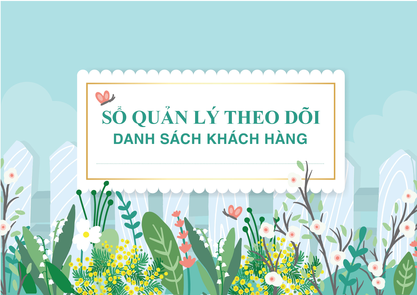 Sổ quản lý theo dõi - danh sách khách hàng