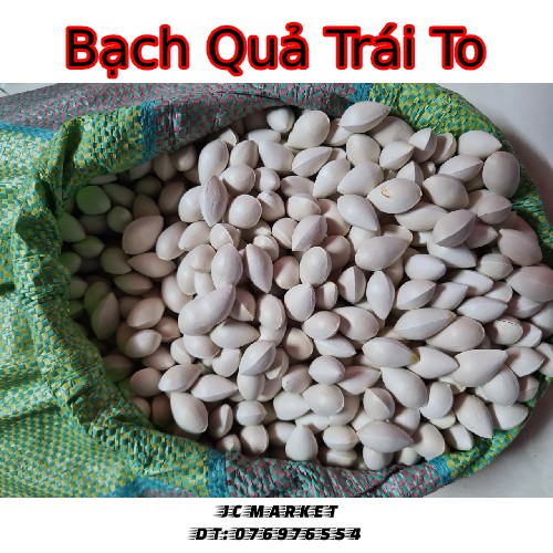 Bạch Quả Trái To [500 gram]