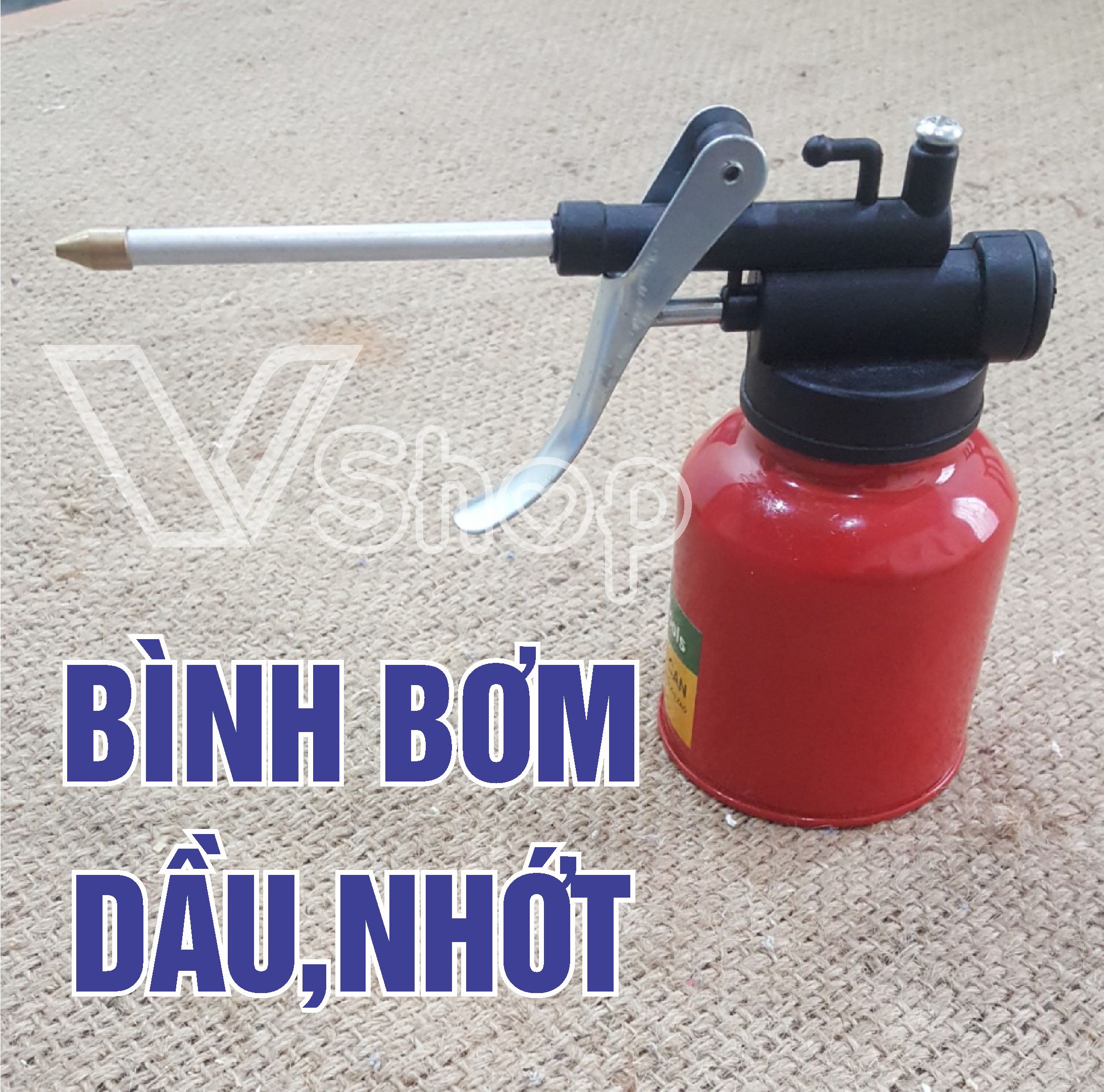 bình bơm nhớt, tra dầu, vịt dầu