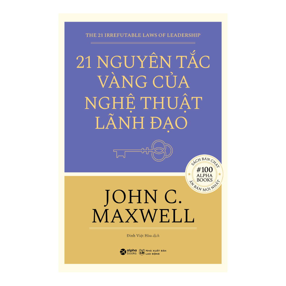 Sách - 21 nguyên tắc vàng của nghệ thuật lãnh đạo