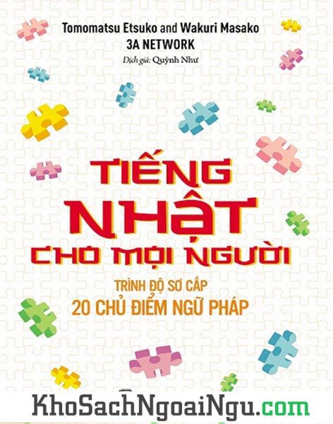 Sách NXB Trẻ - TIẾNG NHẬT CHO MỌI NGƯỜI TRÌNH ĐỘ SƠ CẤP: 20 CHỦ ĐIỂM NGỮ PHÁP