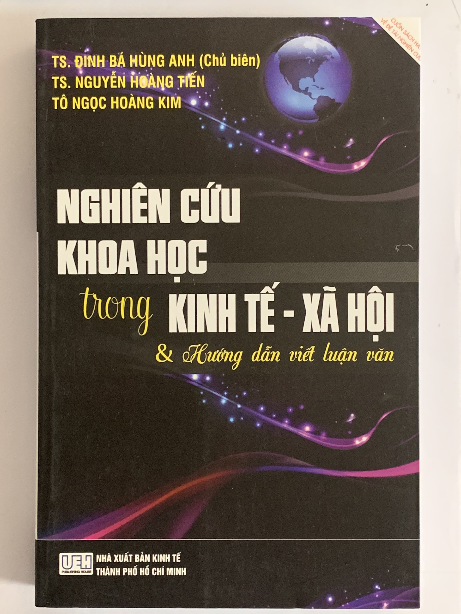 Nghiên cứu khoa học trong kinh tế - xã hội và hướng dẫn viết luận văn