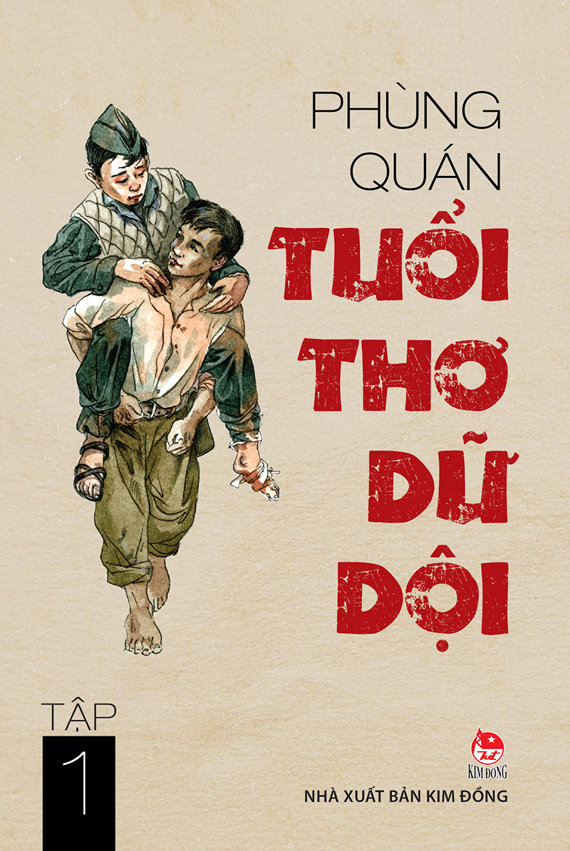 Tuổi thơ dữ dội - tập 1 - nxb kim đồng