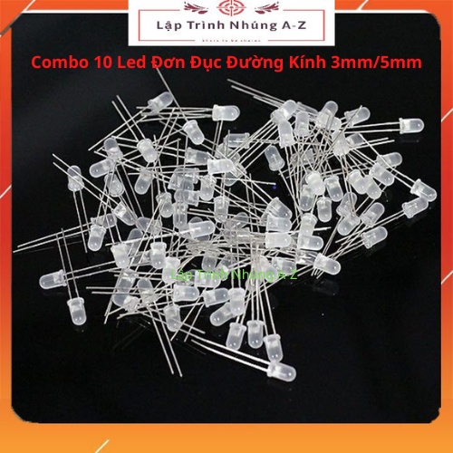 Combo 10 led đơn đục đường kính 3mm/5mm
