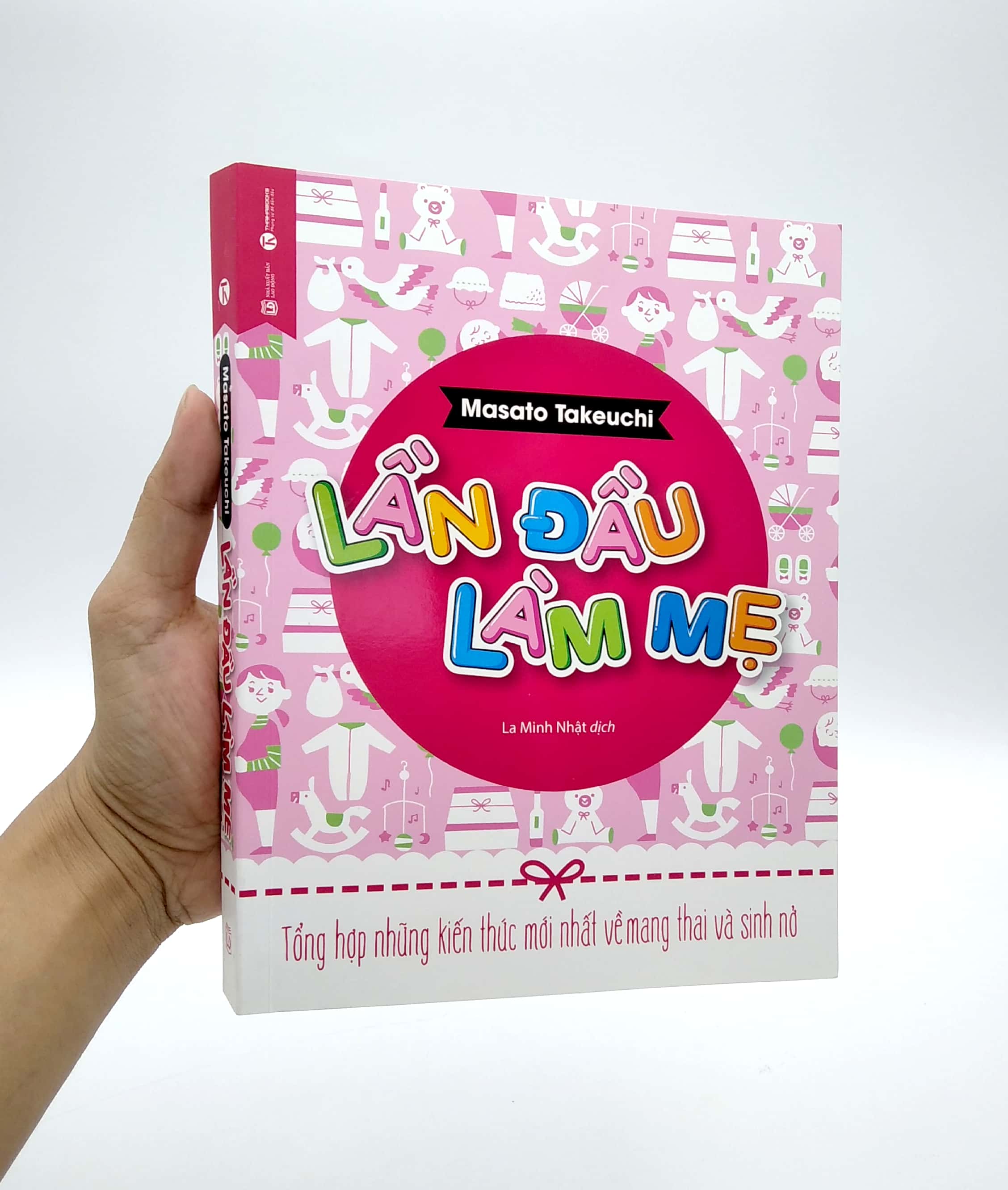 Lần Đầu Làm Mẹ (Tái bản 2021)