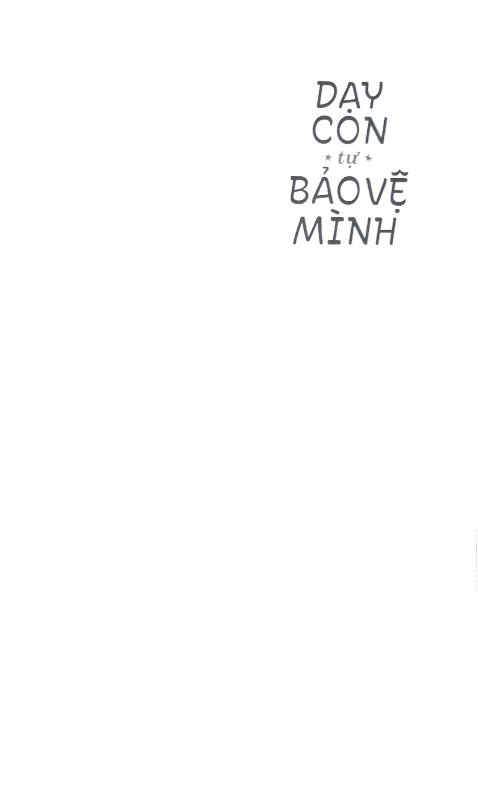 Sách - Dạy Con Tự Bảo Vệ Mình