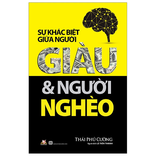 Fahasa - Sự Khác Biệt Giữa Người Giàu Và Người Nghèo (Tái Bản 2019)