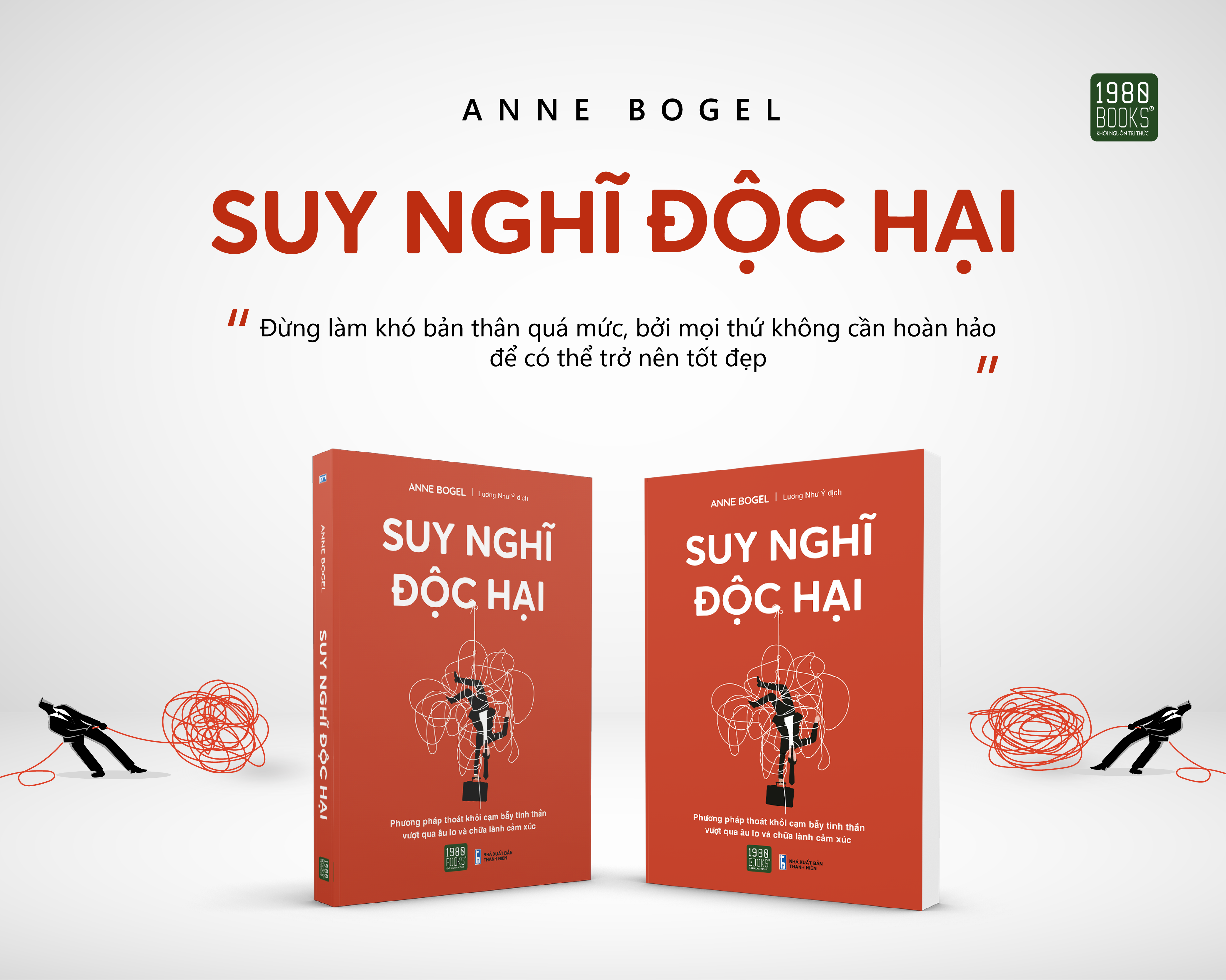 Suy nghĩ độc hại - Anne Bogel (1980BOOKS HCM)