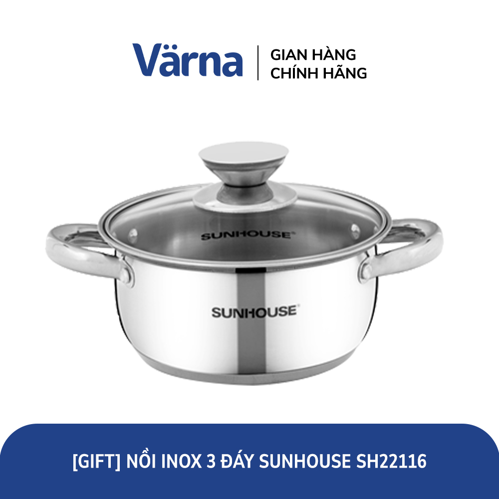 [Gift] Nồi Inox 3 đáy Sunhouse SH22116