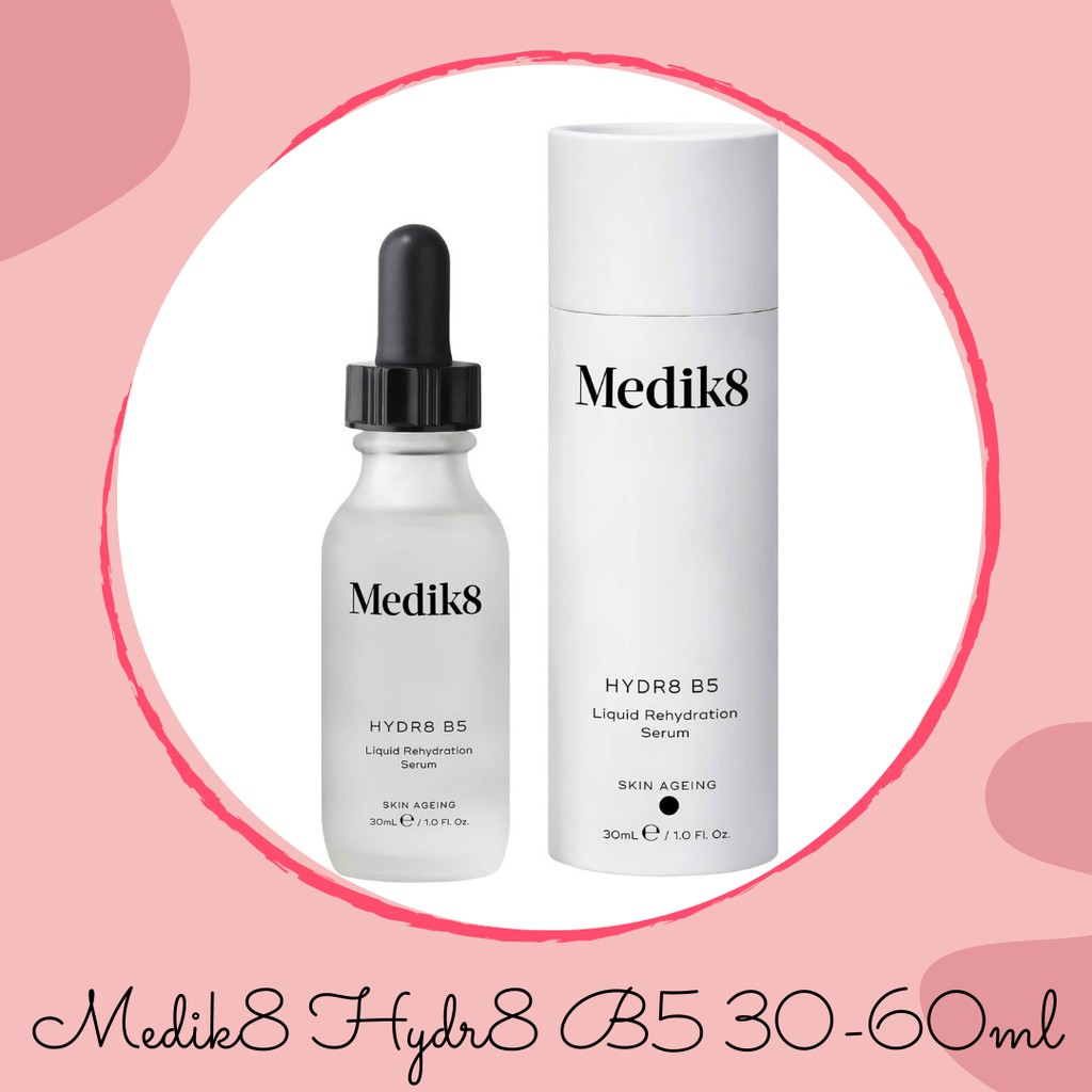 Tinh Chất Cấp Ẩm Phục Hồi Da Medik8 Hydr8 B5 Serum