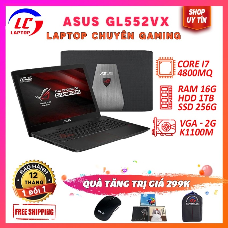 Bảng giá Laptop Gaming Cấu Hình Cực Mạnh, Giá Rẻ Chất Lượng Asus GL552VX, i5-6300HQ, VGA NVIDIA GTX 950M, Màn 15.6 FullHD, LaptopLC298 Phong Vũ