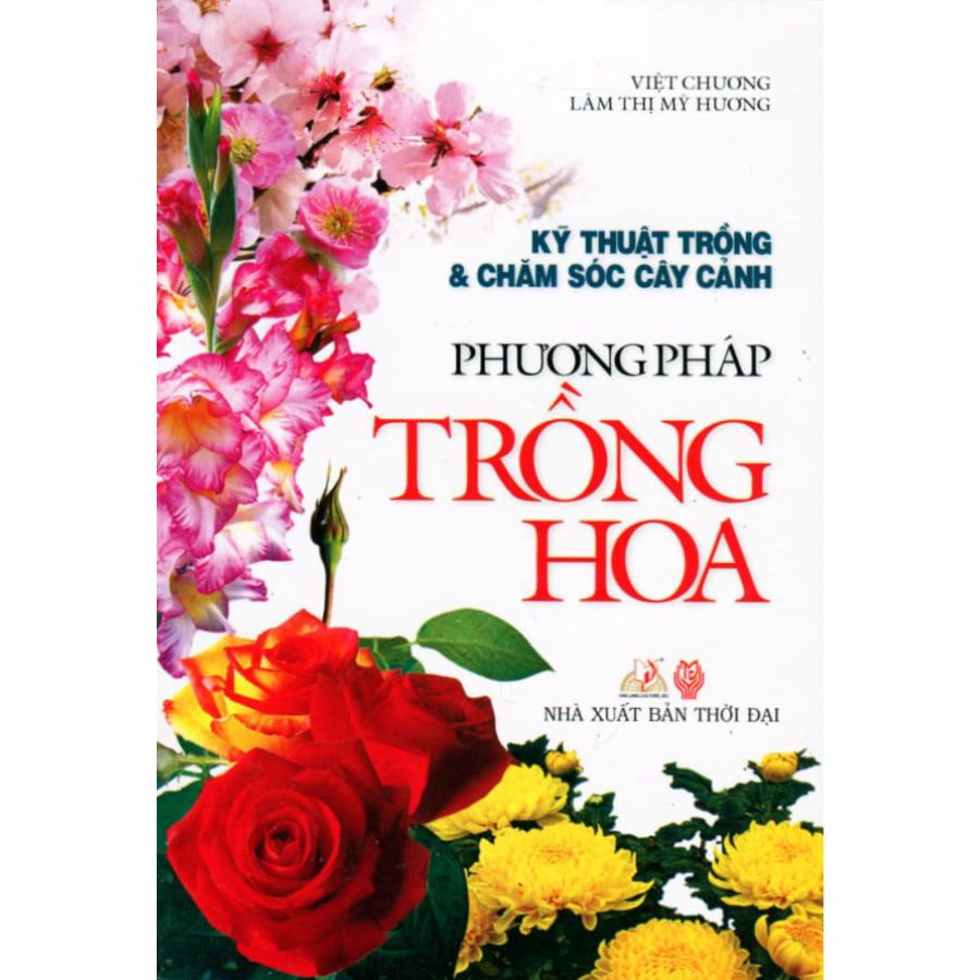 Sách Phương Pháp Trồng Hoa-Vanlangbooks