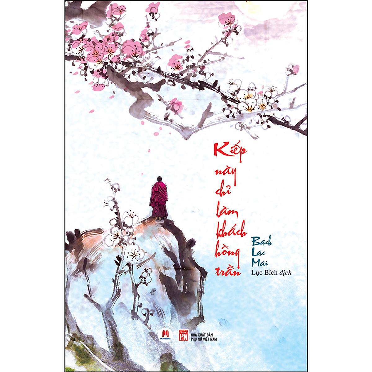 Sách - Tiểu thuyết: Kiếp Này Chỉ Làm Khách Hồng Trần, Thế Gian Này Dẫu Đẹp Nhưng Cũng Chẳng Bằng Em, Những Bữa Cơm Hoài Niệm Ở Trạm Mèo Con, Tiệm Dệt Hồi Ức Ẩn Trong Sương, Nửa Kia Biệt Tích