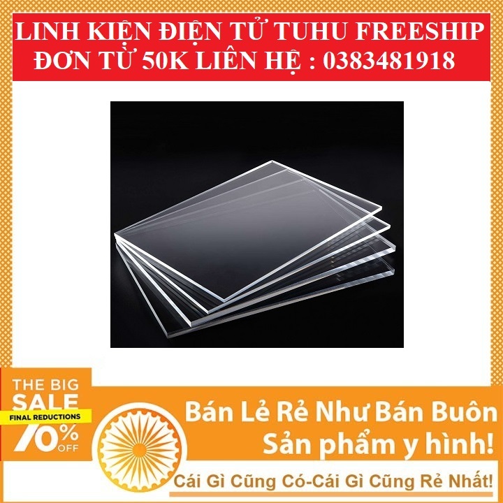Mica Trong Khổ A4 Dày 2mm (Mica Đài Loan)- Linhkiendientubk