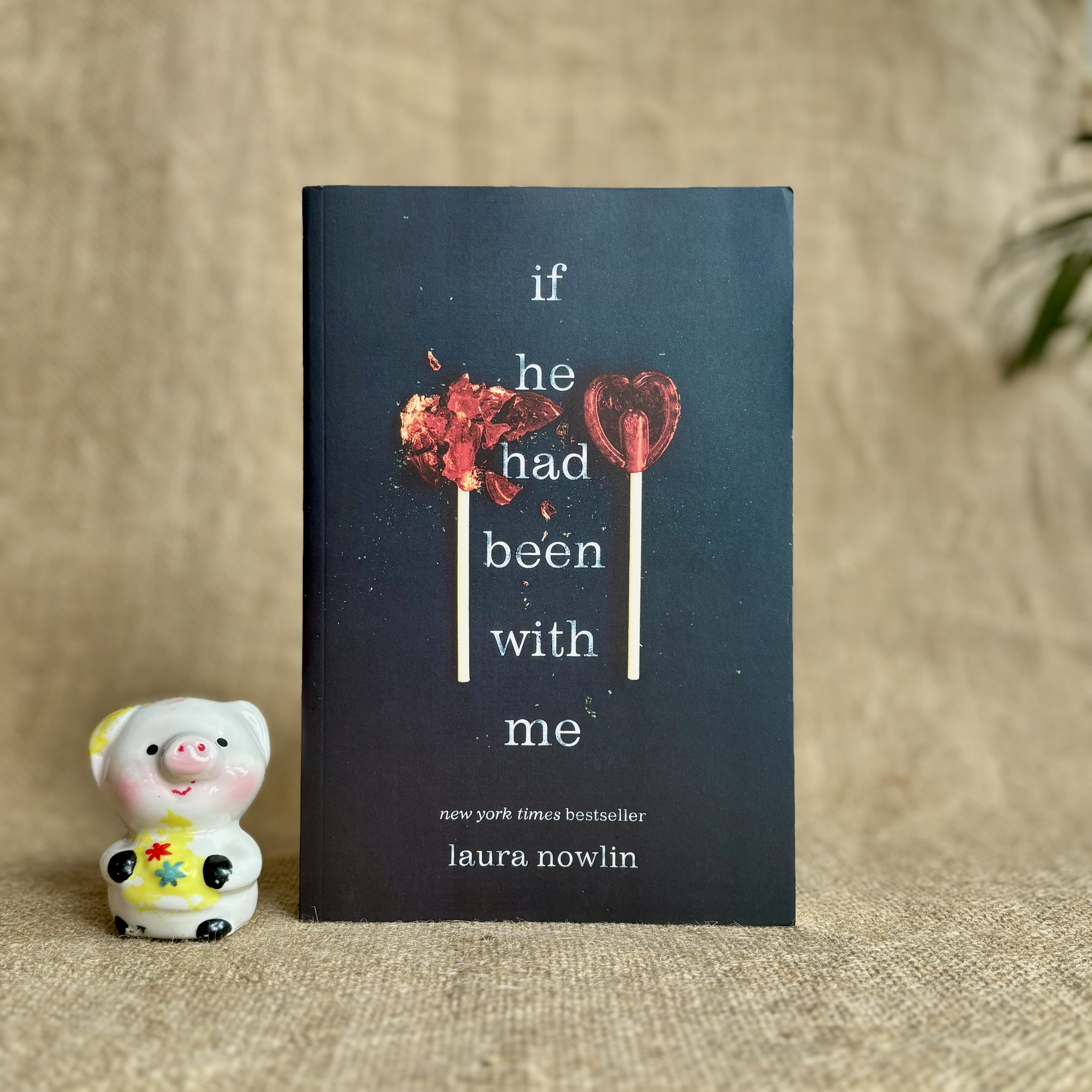 If He Had Been with Me - Laura Nowlin