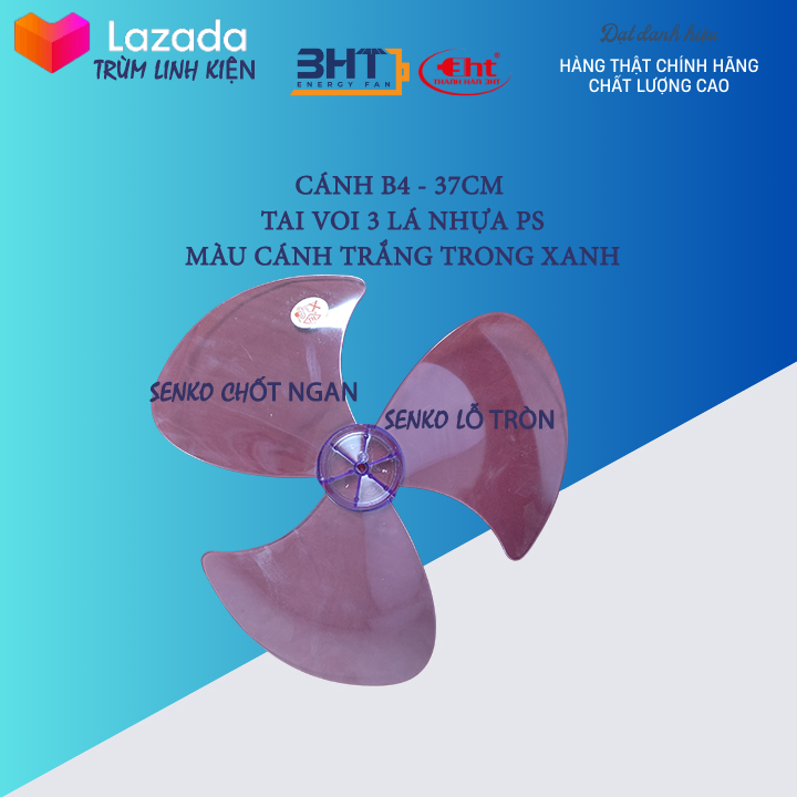 Cánh quạt 3 lá B4 lổ khuyết - Senko