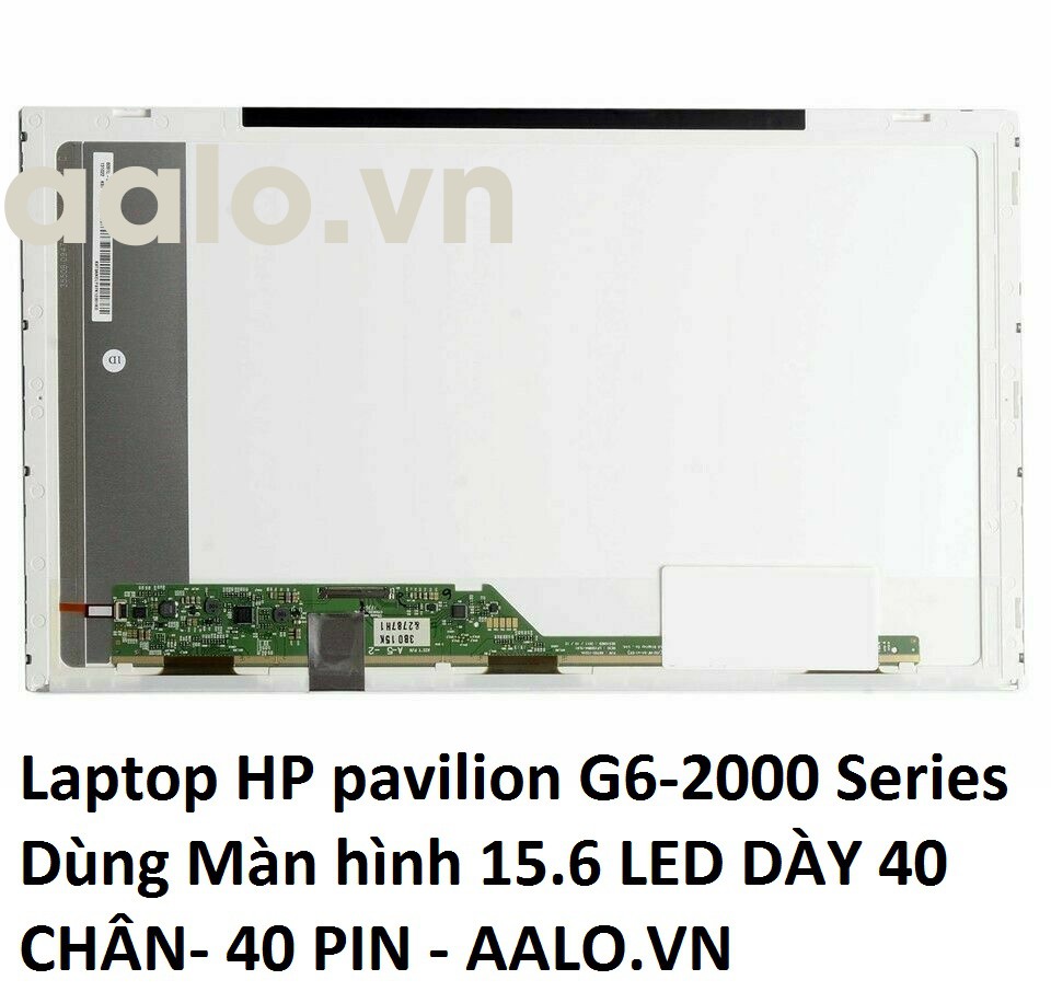 MÀN HÌNH LAPTOP HP PAVILION G6-2000 SERIES