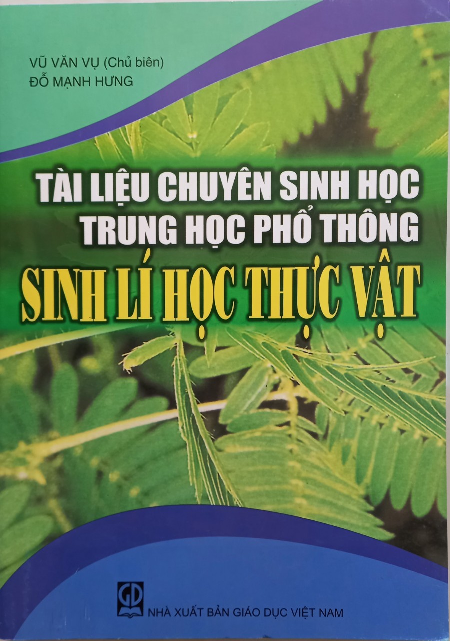 Tài liệu chuyên sinh học thpt - sinh lí học thực vật