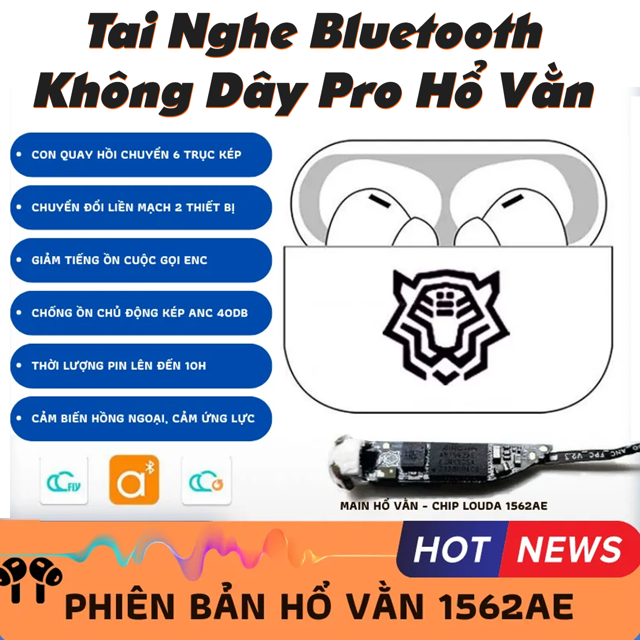 Tai nghe  Hổ Vằn 1562A ,1562AE Bluetooth 5.2 Chống Ồn, Sạc không dây , Pin trâu nghe 8h , Xuyên âm, chống ồn chip xịn bảo hành 1 đổi 1