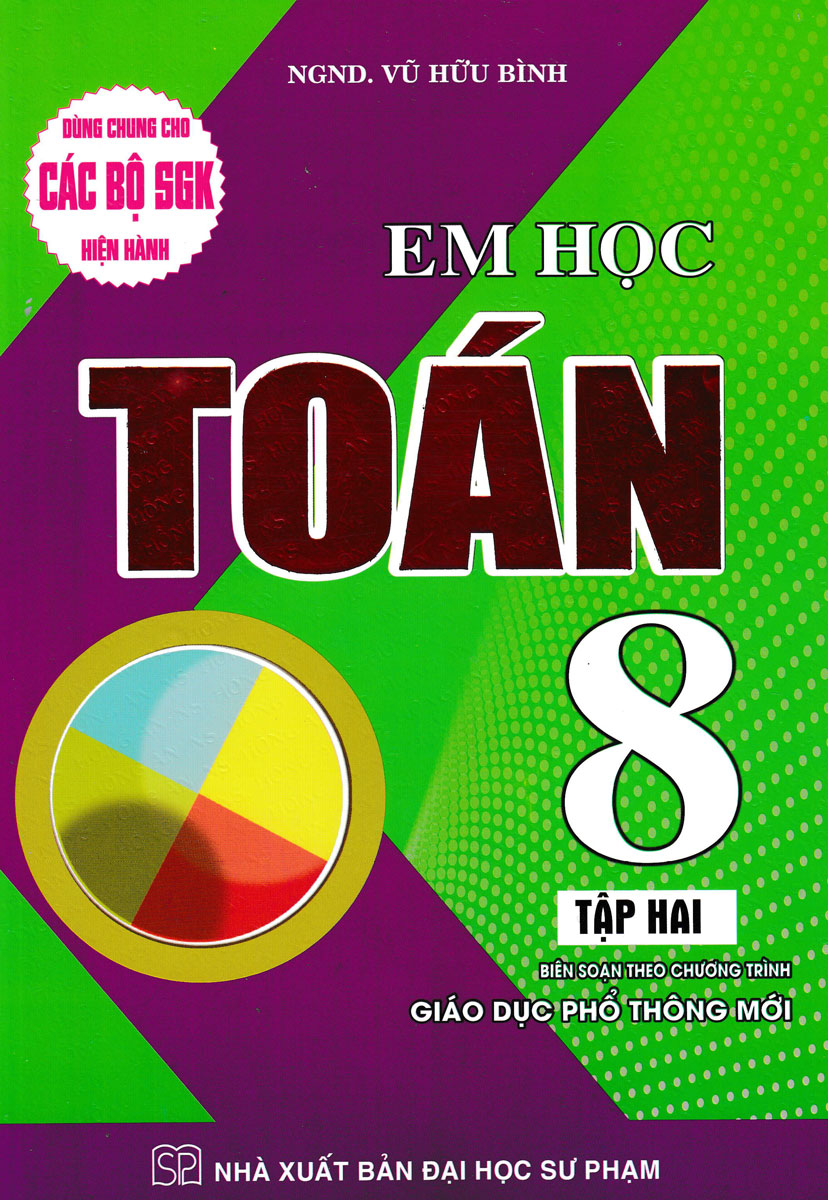 SÁCH - COMBO EM HỌC TOÁN LỚP 8 TẬP 1 + 2 (DÙNG CHUNG CHO CÁC BỘ SGK HIỆN HÀNH) (BỘ 2 CUỐN)