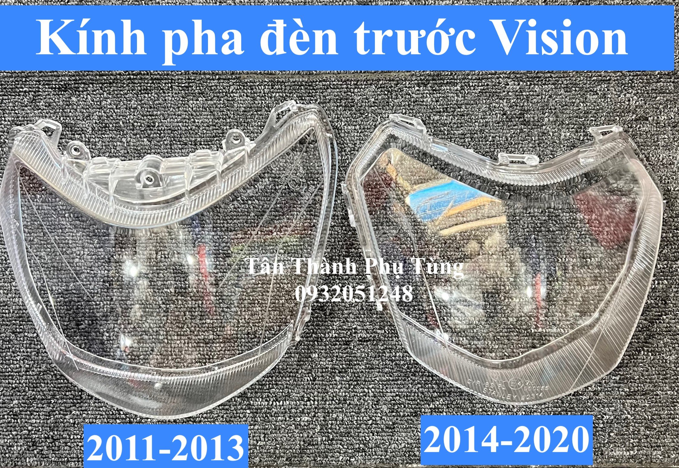 Kính pha đèn Vision đời 2011-2013, 2014-2020