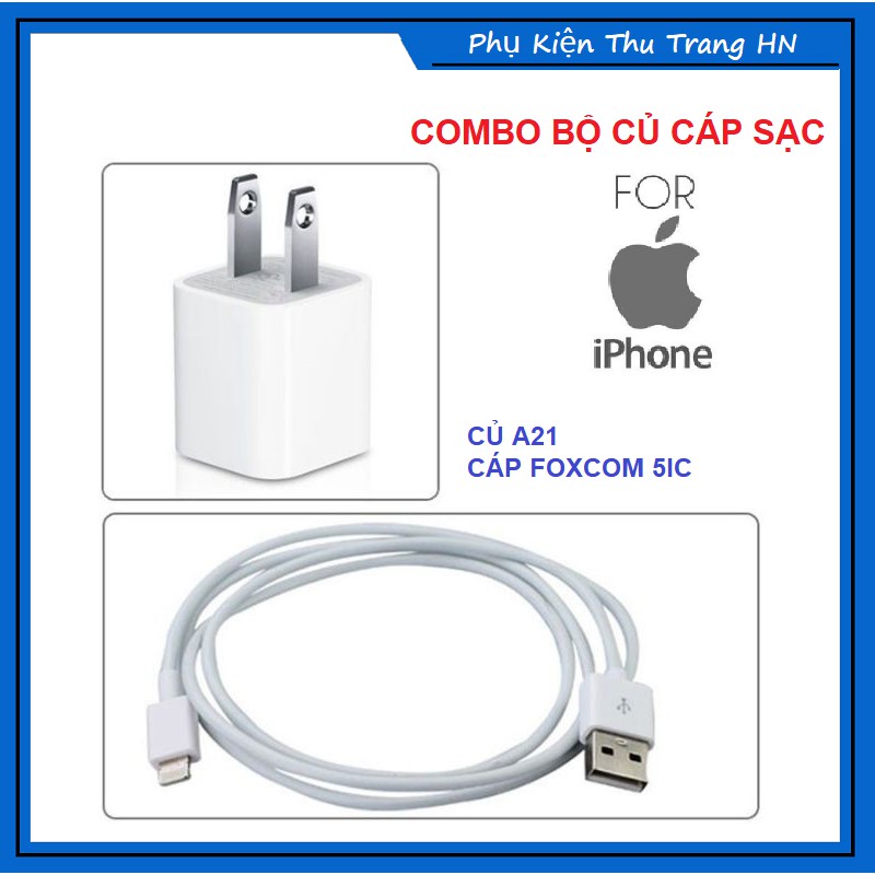 Bộ củ cáp sạc cho ip củ sạc A21 và cáp foxcom 5ic - phukienthutranghn