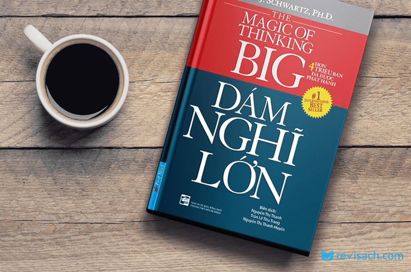 Dám Nghĩ Lớn (Tặng kèm bookmark)