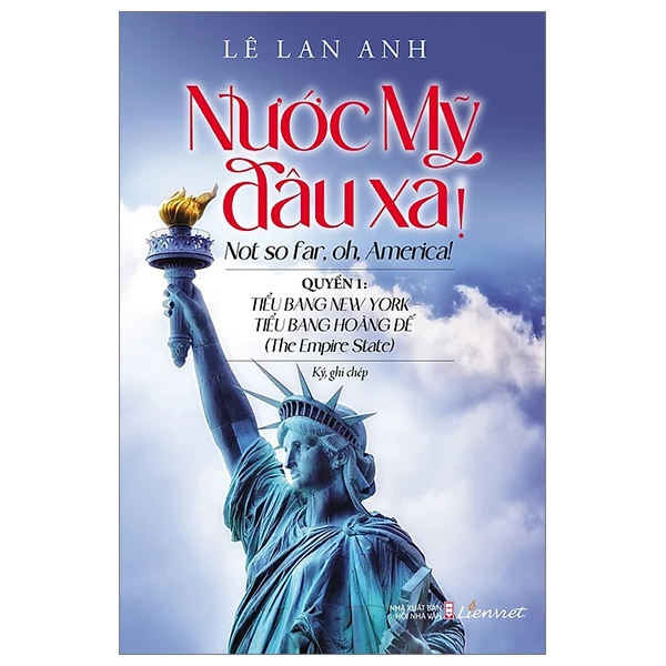 Fahasa - nước mỹ đâu xa! - quyển 1 - tiểu bang new york - tiểu bang hoàng đế