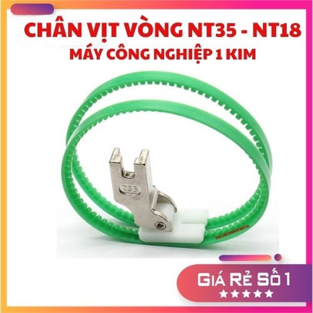 Chân vịt vòng nhựa T35 - NT18 dùng cho máy công nghiệp 1 kim tác dụng trần bông, vải lông, vải da..