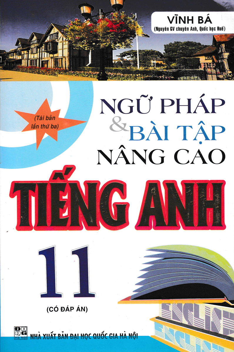Ngữ pháp và bài tập nâng cao tiếng anh 11