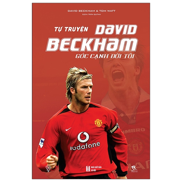 Tự truyện david beckham - góc cạnh đời tôi
