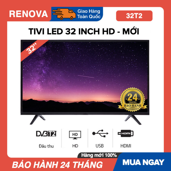 Bảng giá Tivi Led RENOVA 32 inch HD - Model 32T2 DVB-T2, Tivi Giá Rẻ - Bảo Hành 2 Năm (Thương hiệu của Asano)