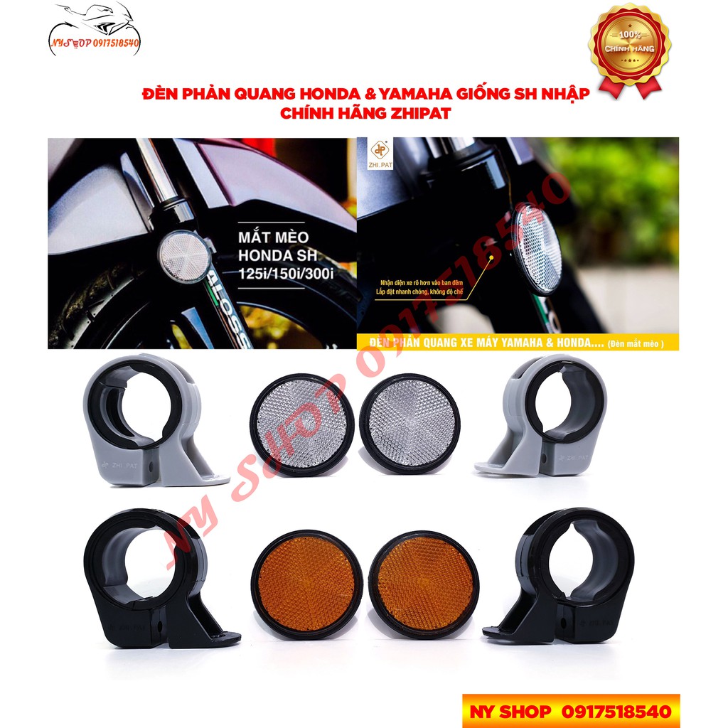 MẮT MÈO PHẢN QUANG ZHIPAT GẮN SH VIỆT VÀ CÁC LOẠI XE HONDA, YAMAHA