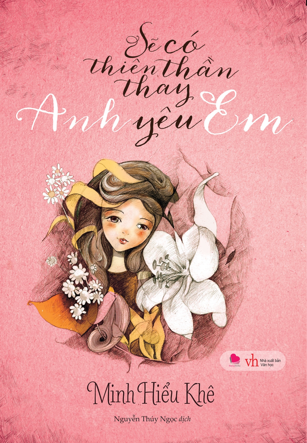 Fahasa - Sẽ Có Thiên Thần Thay Anh Yêu Em (Tái Bản 2019)