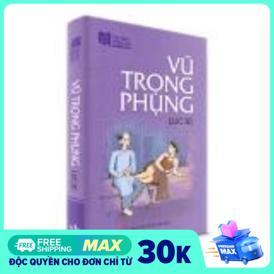Sách Văn Học - Vũ Trong Phung - Lục Xì (KHỔ NHỎ 10X16CM)