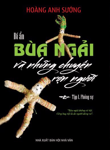 Sách bí ẩn bùa ngải và những chuyện rợn người – hoàng anh sướng